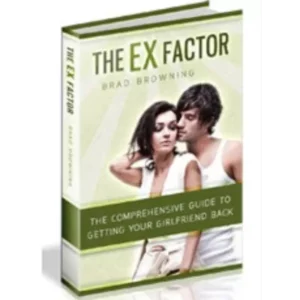 The Ex Factor 2.0 – The #1 Ex Back Product (NEW AND IMPROVED FOR 2023)
